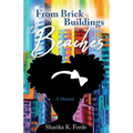 From Brick Buildings to Beaches