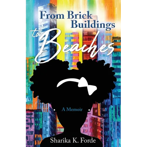 From Brick Buildings to Beaches