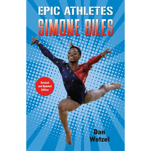 Epic Athletes: Simone Biles