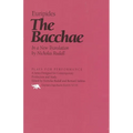 The Bacchae: In a New Translation by Nicholas Rudal