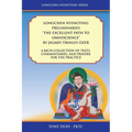 Longchen Nyingthig Preliminaries "The Excellent Path to Omniscience": Dzogchen Texts, Commentaries, and Prayers