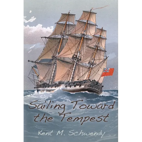 Sailing Toward the Tempest