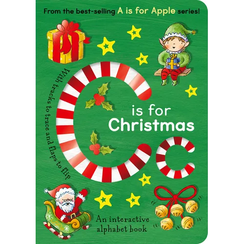 C Is for Christmas: An Interactive Alphabet Book