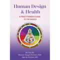 Human Design & Health: A Practitioner's Guide to the Basics