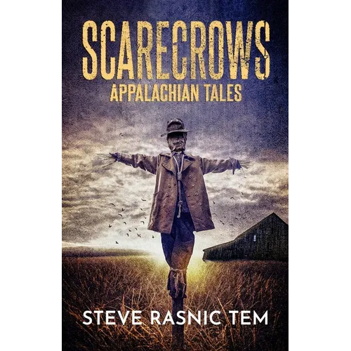 Scarecrows: Appalachian Tales