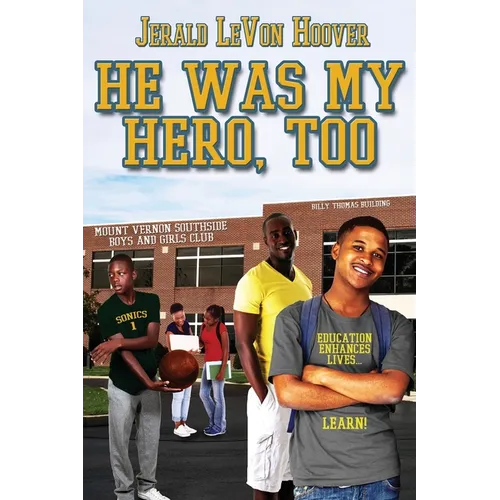 He Was My Hero, Too