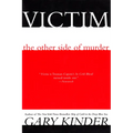 Victim: The Other Side of Murder