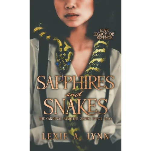 Sapphires and Snakes: The Cardinal Families Series Book Two