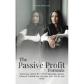 The Passive Profit Formula