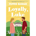 Loyally, Luke: A Fun, Low-Spice Royal Rom-Com Featuring an Adorable Opposites-Attract Couple