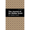 The Journal of Sir Walter Scott