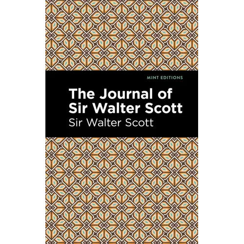 The Journal of Sir Walter Scott