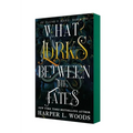 What Lurks Between the Fates: Of Flesh & Bone, Book Three
