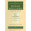 The Complete Writings of Roger Williams, Volume 5