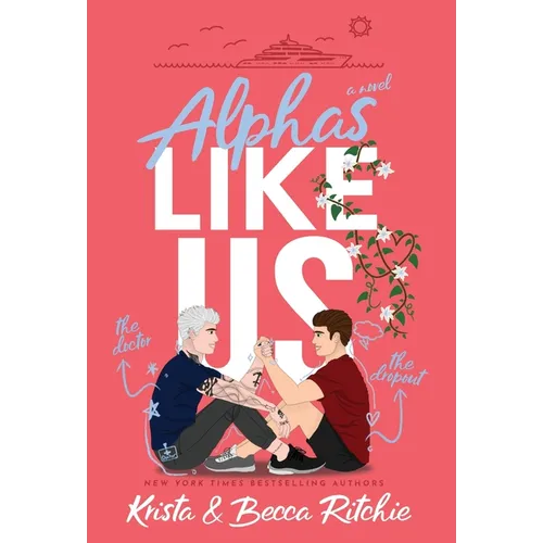 Alphas Like Us (Special Edition Hardcover)