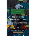 The Essential Harlem Detectives: A Rage in Harlem, the Real Cool Killers, the Crazy Kill, Cotton Comes to Harlem