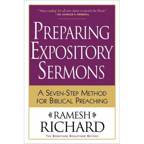 Preparing Expository Sermons: A Seven-Step Method for Biblical Preaching