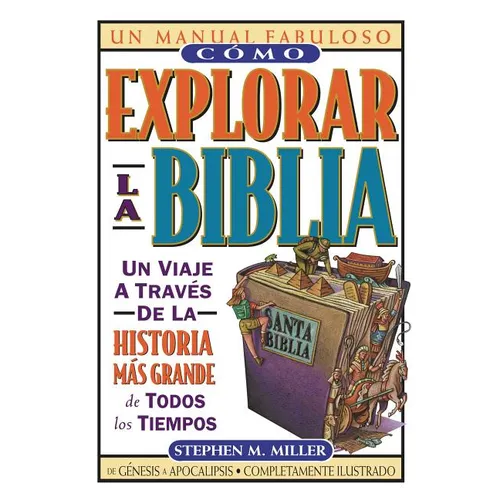 The C��mo Explorar La Biblia