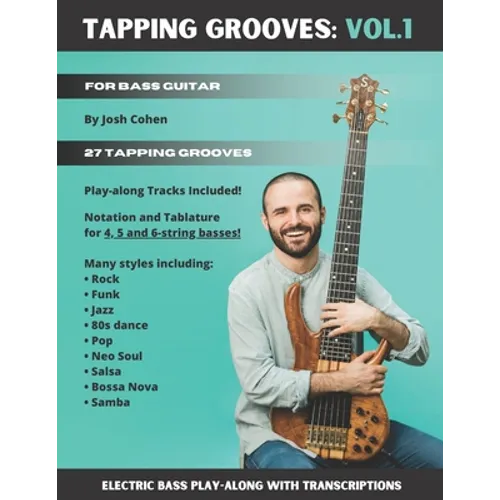 Tapping Grooves: Vol.1: Electric Bass Play-along with Transcriptions