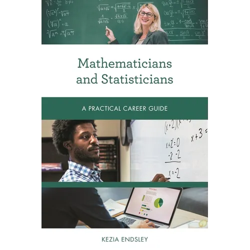 Mathematicians and Statisticians: A Practical Career Guide