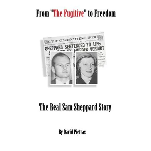 From "The Fugitive" to Freedom
