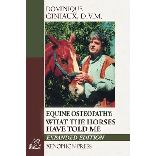 Equine Osteopathy: What the Horses Have Told Me