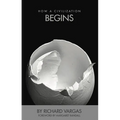 How a Civilization Begins