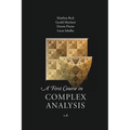 A First Course in Complex Analysis