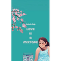 Love is a Mixtape