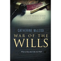 War of the Wills: What if they don't like the Will?