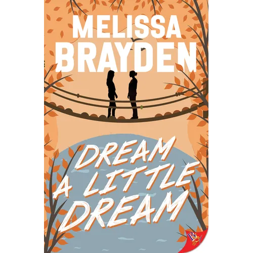 Dream a Little Dream