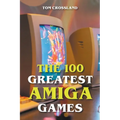 The 100 Greatest Amiga Games