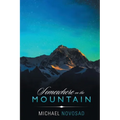 Somewhere on the Mountain