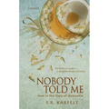Nobody Told Me: Love in the Time of Dementia