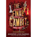 The Final Gambit