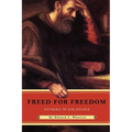Freed for Freedom
