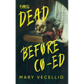 Dead Before Co-Ed