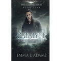 Catalyst