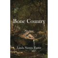 Bone Country: Prose Poems