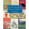 One Hundred Books Famous in Children's Literature