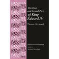 The First and Second Parts of King Edward IV: Thomas Heywood