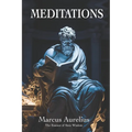 Meditations of Marcus Aurelius: The Essence of Stoic Wisdom: New Translation