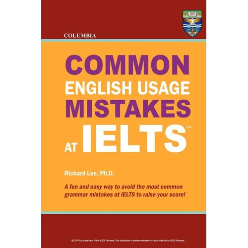 Columbia Common English Usage Mistakes at IELTS
