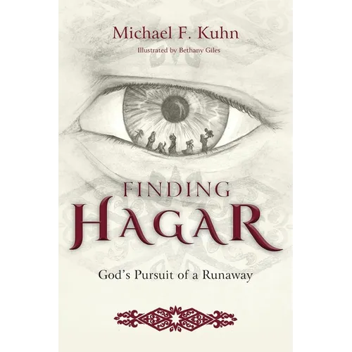 Finding Hagar: God's Pursuit of a Runaway