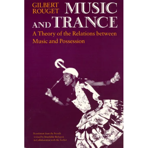 Music and Trance: A Theory of the Relations Between Music and Possession