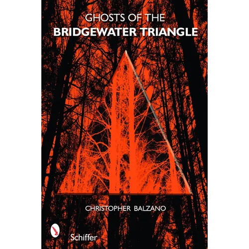 Ghosts of the Bridgewater Triangle