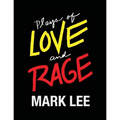 Plays of Love and Rage