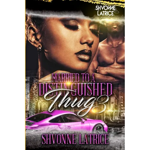 Married to a Distinguished Thug 3