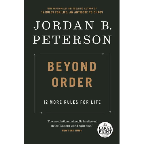 Beyond Order: 12 More Rules for Life