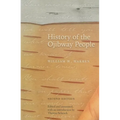 History of the Ojibway People, Second Edition